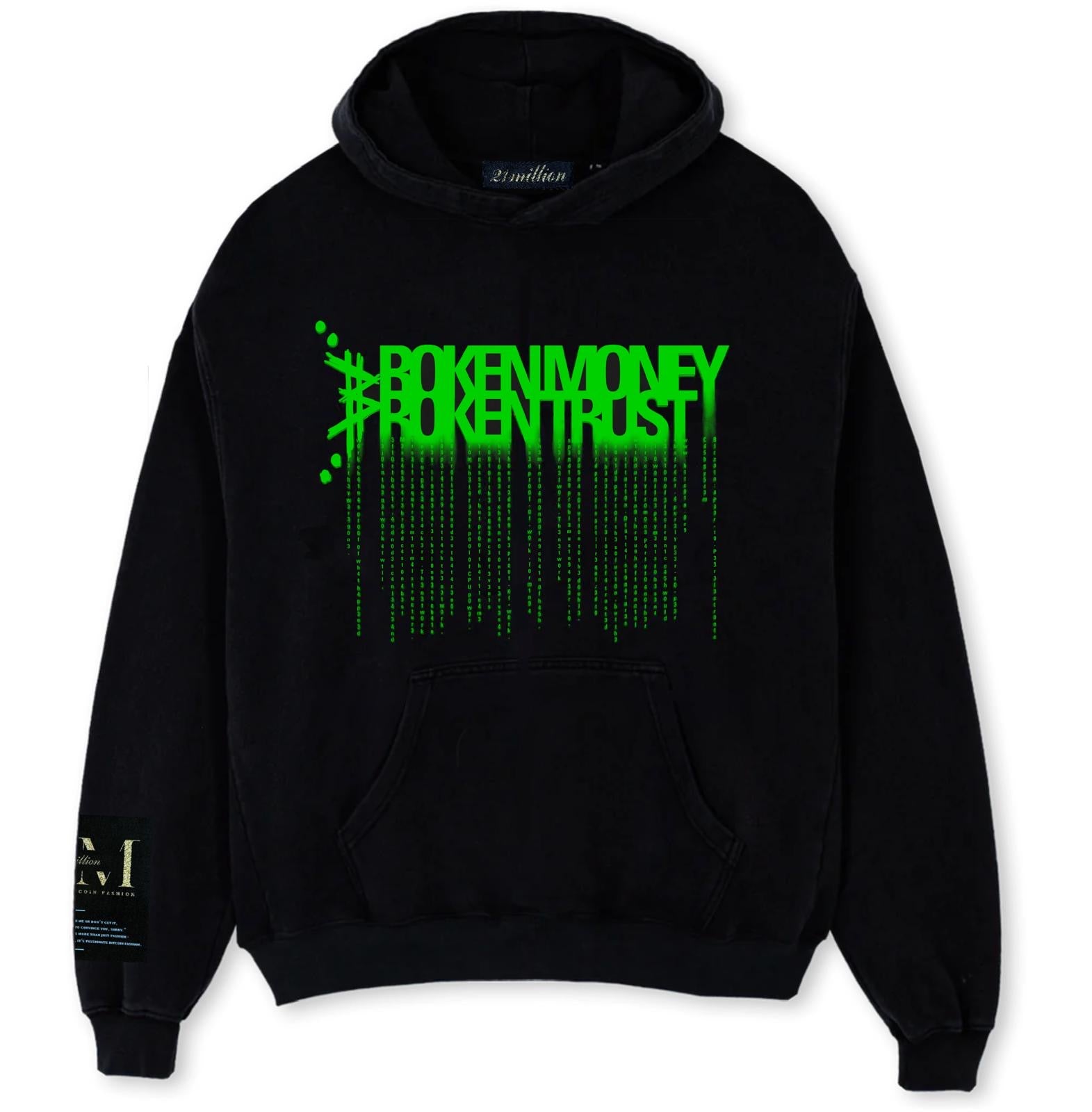 Broken trust, Broken Money oversized hoodie